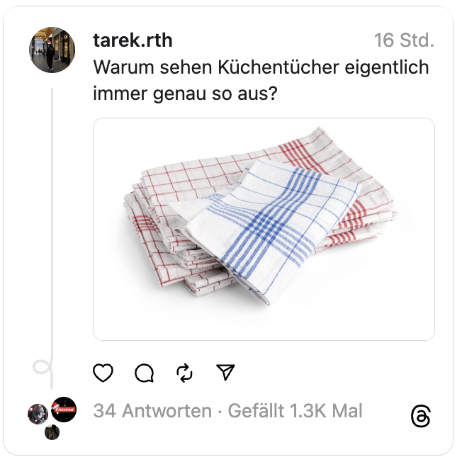 Warum sehen Küchentücher eigentlich immer genau so aus?