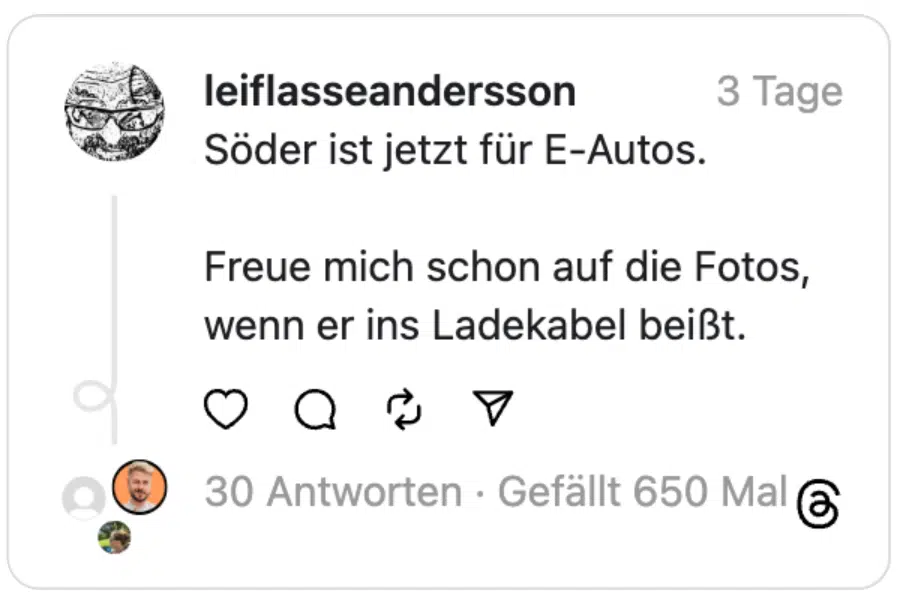 Söder ist jetzt für E-Autos.
Freue mich schon auf die Fotos, wenn er ins Ladekabel beißt.