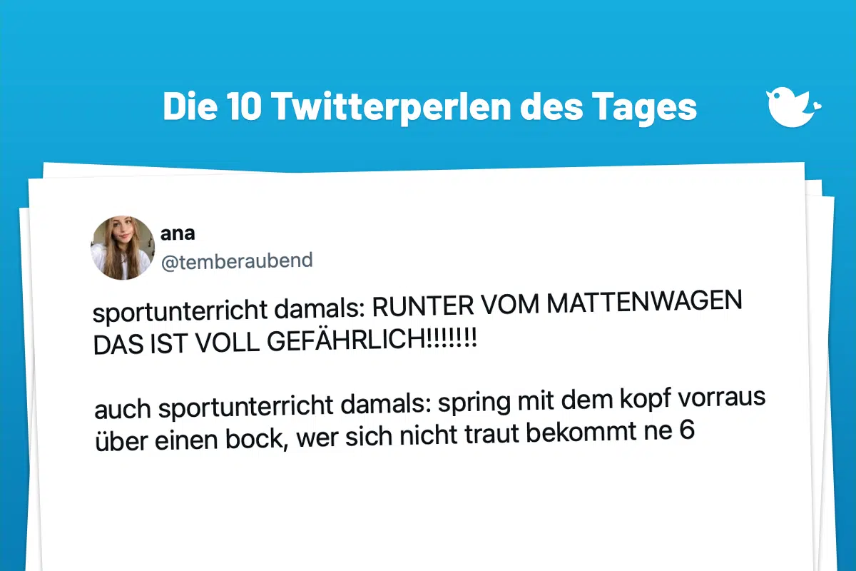 sportunterricht damals: RUNTER VOM MATTENWAGEN DAS IST VOLL GEFÄHRLICH!!!!!!! auch sportunterricht damals: spring mit dem kopf vorraus über einen bock, wer sich nicht traut bekommt ne 6