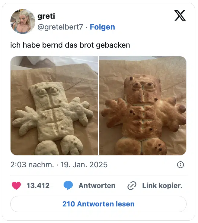 Ich habe Bernd das Brot gebacken