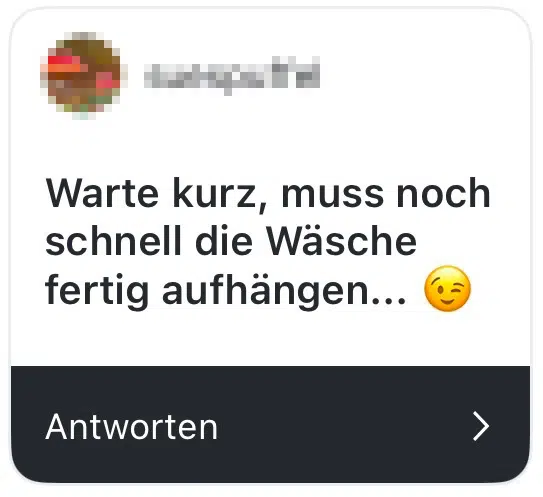 warte kurz, muss noch schnell die wäsche aufhängen