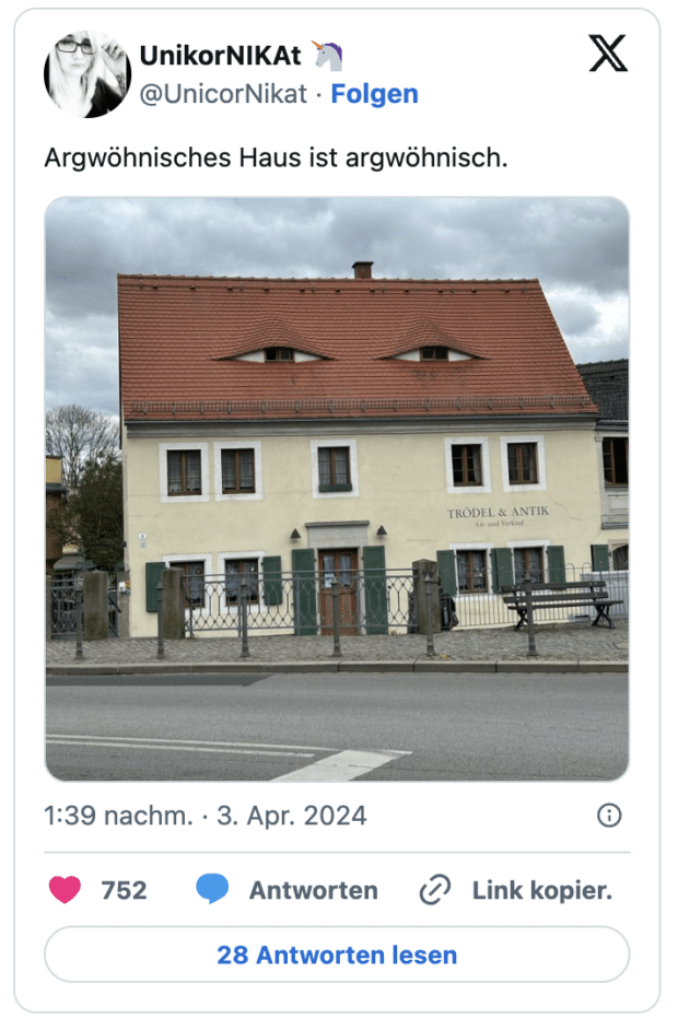 Argwöhnisches Haus ist argwöhnisch. pic.twitter.com/cRaRyA4cen

— UnikorNIKAt 🦄 (@UnicorNikat)
