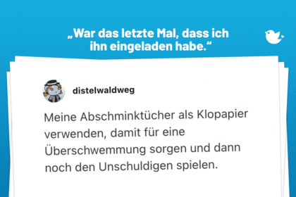 "War das letzte Mal, dass ich ihn eingeladen habe." Welches Verhalten findet ihr besonders schlimm, wenn jemand zu Gast ist?