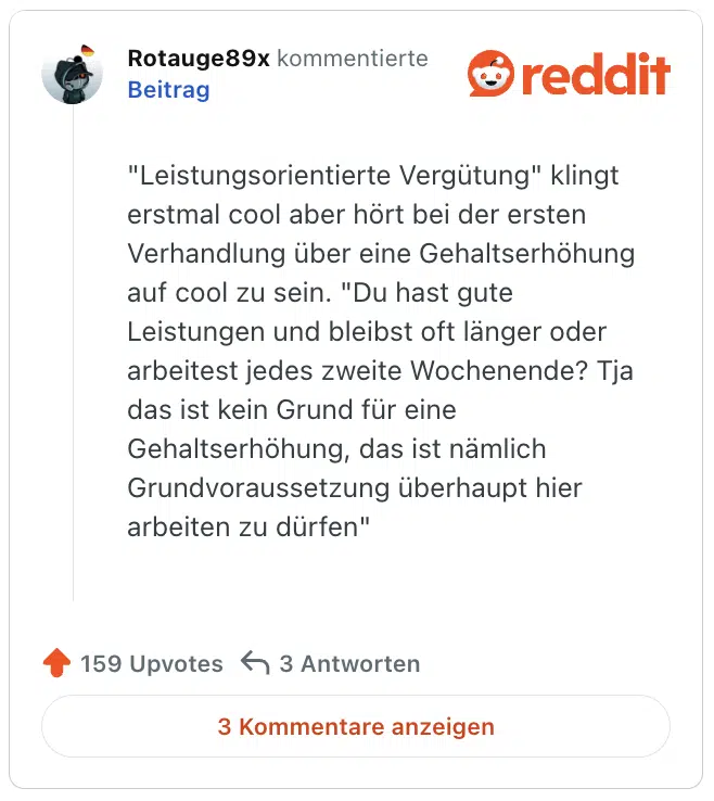 "Leistungsorientierte Vergütung" klingt erstmal cool aber hört bei der ersten Verhandlung über eine Gehaltserhöhung auf cool zu sein. "Du hast gute Leistungen und bleibst oft länger oder arbeitest jedes zweite Wochenende? Tja das ist kein Grund für eine Gehaltserhöhung, das ist nämlich Grundvoraussetzung überhaupt hier arbeiten zu dürfen"