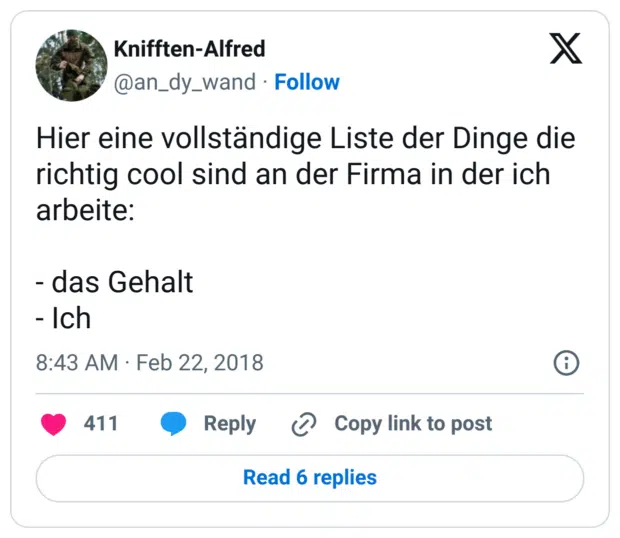Hier eine vollständige Liste der Dinge die richtig cool sind an der Firma in der ich arbeite:

- das Gehalt 
- Ich