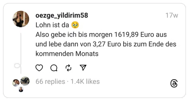 Lohn ist da 🥹
Also gebe ich bis morgen 1619,89 Euro aus und lebe dann von 3,27 Euro bis zum Ende des kommenden Monats