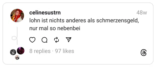 lohn ist nichts anderes als schmerzensgeld, nur mal so nebenbei
