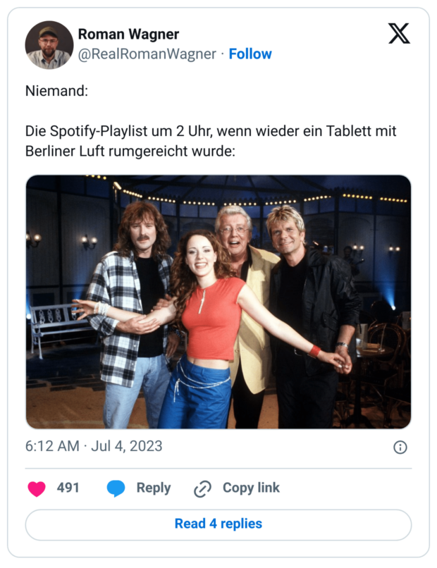 Niemand:

Die Spotify-Playlist um 2 Uhr, wenn wieder ein Tablett mit Berliner Luft rumgereicht wurde: