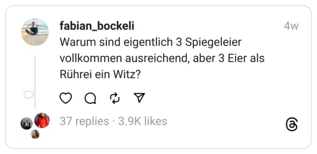 Warum sind eigentlich 3 Spiegeleier vollkommen ausreichend, aber 3 Eier als Rührei ein Witz?