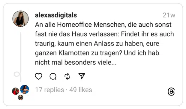 An alle Homeoffice Menschen, die auch sonst fast nie das Haus verlassen: Findet ihr es auch traurig, kaum einen Anlass zu haben, eure ganzen Klamotten zu tragen? Und ich hab nicht mal besonders viele...
