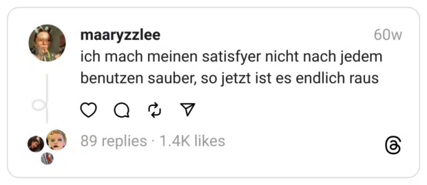 ich mach meinen satisfyer nicht nach jedem benutzen sauber, so jetzt ist es endlich raus
