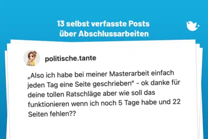 „Also ich habe bei meiner Masterarbeit einfach jeden Tag eine Seite geschrieben“ - ok danke für deine tollen Ratschläge aber wie soll das funktionieren wenn ich noch 5 Tage habe und 22 Seiten fehlen??