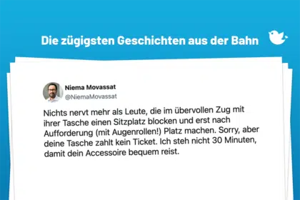 Nichts nervt mehr als Leute, die im übervollen Zug mit ihrer Tasche einen Sitzplatz blocken und erst nach Aufforderung (mit Augenrollen!) Platz machen. Sorry, aber deine Tasche zahlt kein Ticket. Ich steh nicht 30 Minuten, damit dein Accessoire bequem reist