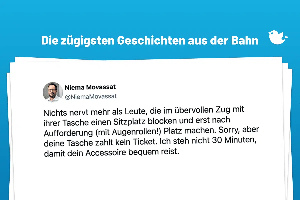 Nichts nervt mehr als Leute, die im übervollen Zug mit ihrer Tasche einen Sitzplatz blocken und erst nach Aufforderung (mit Augenrollen!) Platz machen. Sorry, aber deine Tasche zahlt kein Ticket. Ich steh nicht 30 Minuten, damit dein Accessoire bequem reist