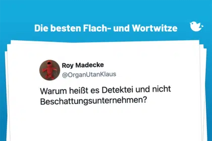 Warum heißt es Detektei und nicht Beschattungsunternehmen?