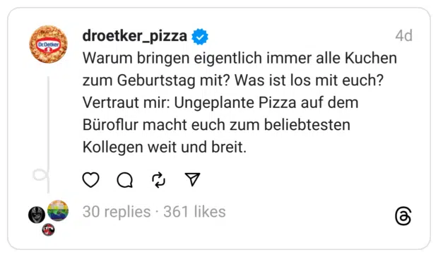 Warum bringen eigentlich immer alle Kuchen zum Geburtstag mit? Was ist los mit euch? Vertraut mir: Ungeplante Pizza auf dem Büroflur macht euch zum beliebtesten Kollegen weit und breit.
