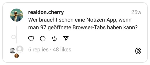 Wer braucht schon eine Notizen-App, wenn man 97 geöffnete Browser-Tabs haben kann?