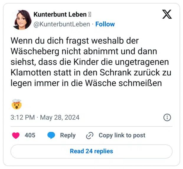 Wenn du dich fragst weshalb der Wäscheberg nicht abnimmt und dann siehst, dass die Kinder die ungetragenen Klamotten statt in den Schrank zurück zu legen immer in die Wäsche schmeißen
:explodierender_kopf:
