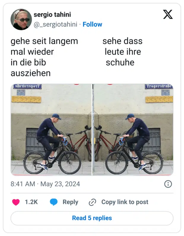 gehe seit langem           sehe dass
mal wieder                       leute ihre 
in die bib                           schuhe ausziehen