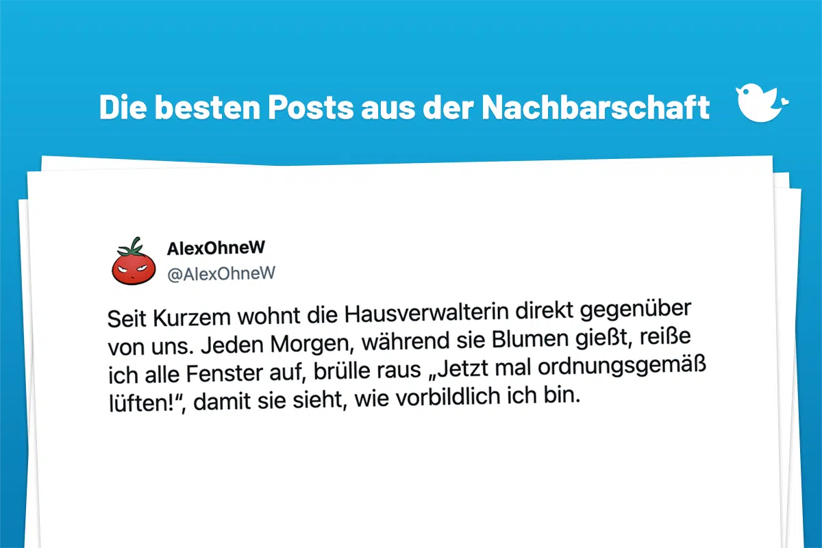 Die besten Anekdoten aus der Nachbarschaft (7)