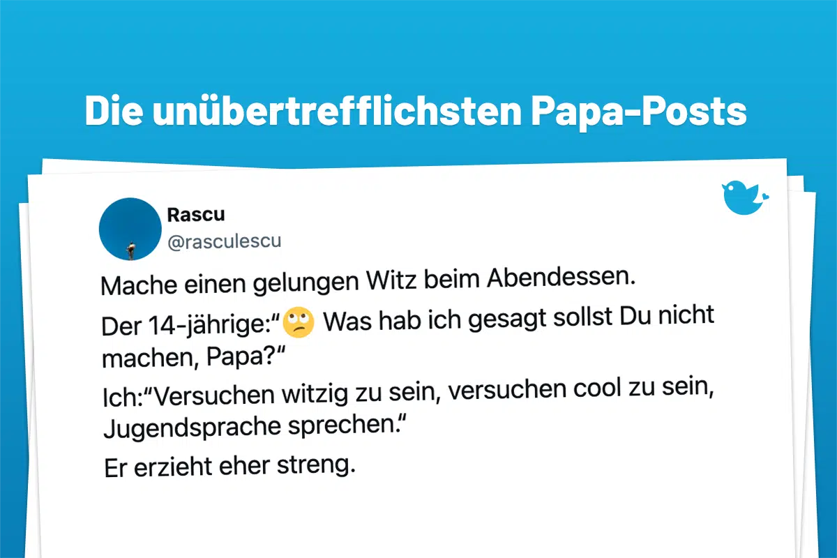 Ich bin dein Vater, Kind: Die besten Papa-Posts (9): Mache einen gelungen Witz beim Abendessen. Der 14-jährige:“🙄 Was hab ich gesagt sollst Du nicht machen, Papa?“ Ich:“Versuchen witzig zu sein, versuchen cool zu sein, Jugendsprache sprechen.“ Er erzieht eher streng.