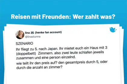 hr fliegt zu 5. nach Japan. Ihr mietet euch ein Haus mit 3 (doppelbett) Zimmern. also zwei leute schlafen jeweils zusammen und eine person einzelnd. wie teilt ihr den preis auf? den gesamtpreis durch 5, oder durch die anzahl an zimmer?