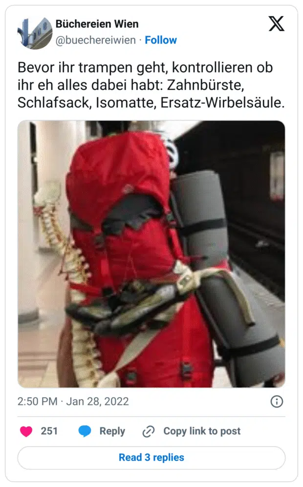 Bevor ihr trampen geht, kontrollieren ob ihr eh alles dabei habt: Zahnbürste, Schlafsack, Isomatte, Ersatz-Wirbelsäule.