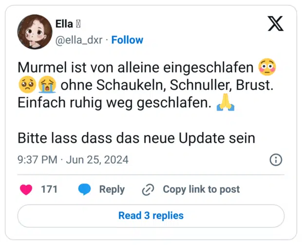 Murmel ist von alleine eingeschlafen :verlegen::bettelndes_gesicht::schluchzen: ohne Schaukeln, Schnuller, Brust. Einfach ruhig weg geschlafen. :beten:
Bitte lass dass das neue Update sein
