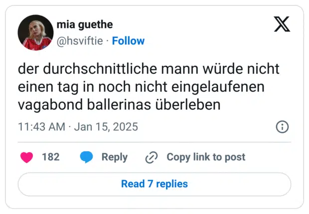 der durchschnittliche mann würde nicht einen tag in noch nicht eingelaufenen vagabond ballerinas überleben
