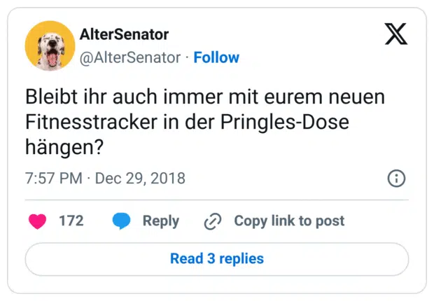 Bleibt ihr auch immer mit eurem neuen Fitnesstracker in der Pringles-Dose hängen?
