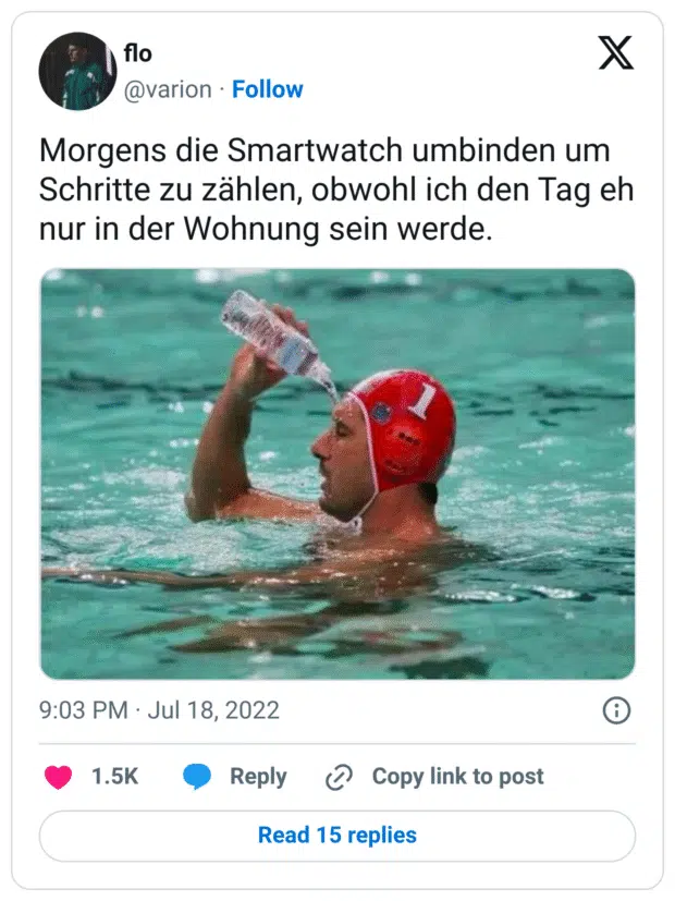 Morgens die Smartwatch umbinden um Schritte zu zählen, obwohl ich den Tag eh nur in der Wohnung sein werde.
