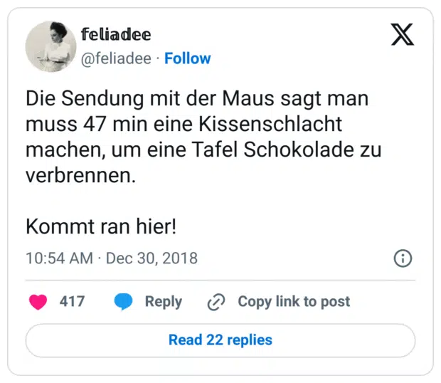 Die Sendung mit der Maus sagt man muss 47 min eine Kissenschlacht machen, um eine Tafel Schokolade zu verbrennen. 

Kommt ran hier!