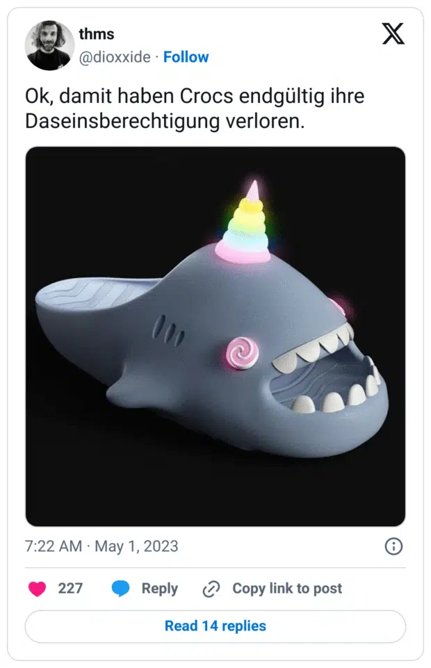 Ok, damit haben Crocs endgültig ihre Daseinsberechtigung verloren.
