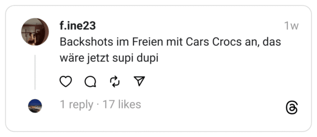 Backshots im Freien mit Cars Crocs an, das wäre jetzt supi dupi
