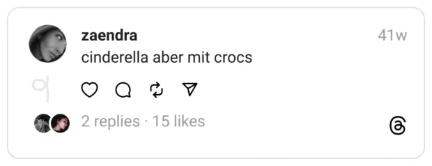 cinderella aber mit crocs
