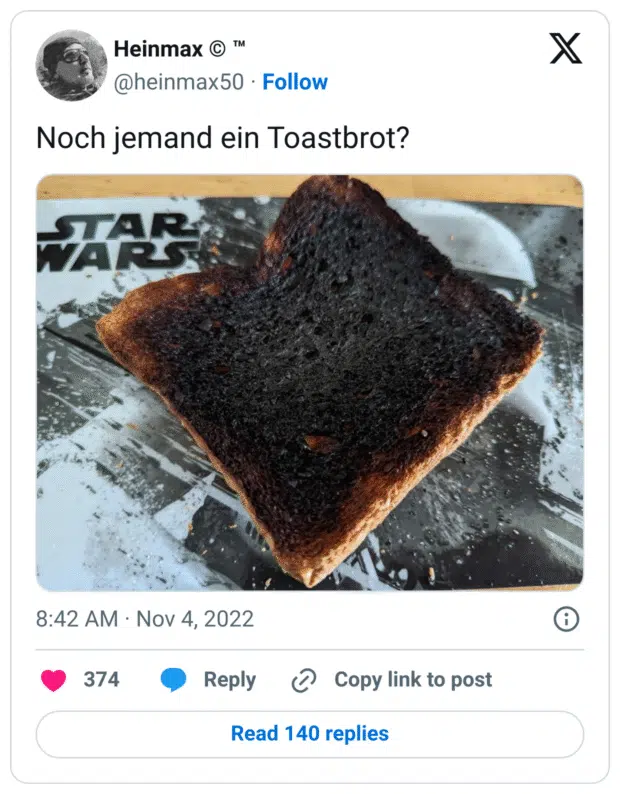 Noch jemand ein Toastbrot?
