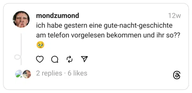 ich habe gestern eine gute-nacht-geschichte am telefon vorgelesen bekommen und ihr so??🥹