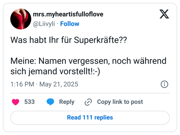 Was habt Ihr für Superkräfte?? Meine: Namen vergessen, noch während sich jemand vorstellt!:-) 1