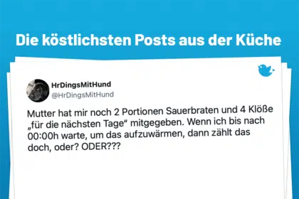 Mutter hat mir noch 2 Portionen Sauerbraten und 4 Klöße „für die nächsten Tage“ mitgegeben. Wenn ich bis nach 00:00h warte, um das aufzuwärmen, dann zählt das doch, oder? ODER???