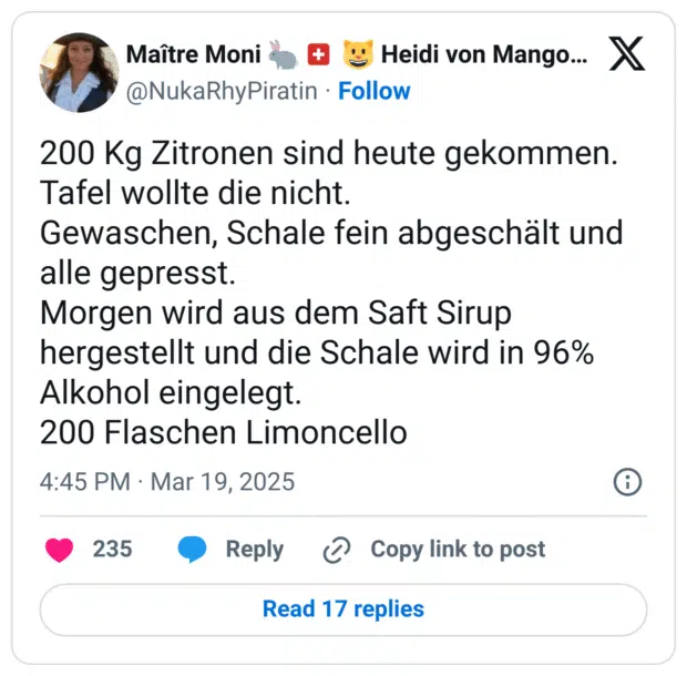 200 Kg Zitronen sind heute gekommen.
Tafel wollte die nicht.
Gewaschen, Schale fein abgeschält und alle gepresst.
Morgen wird aus dem Saft Sirup hergestellt und die Schale wird in 96% Alkohol eingelegt.
200 Flaschen Limoncello