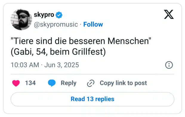 "Tiere sind die besseren Menschen"