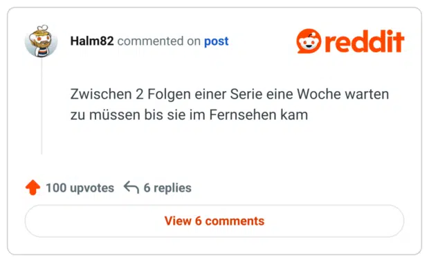 Zwischen 2 Folgen einer Serie eine Woche warten zu müssen bis sie im Fernsehen kam