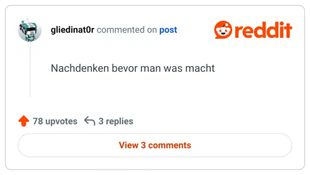 Nachdenken bevor man was macht