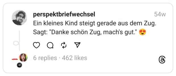 Ein kleines Kind steigt gerade aus dem Zug. Sagt: "Danke schön Zug, mach's gut." 😍