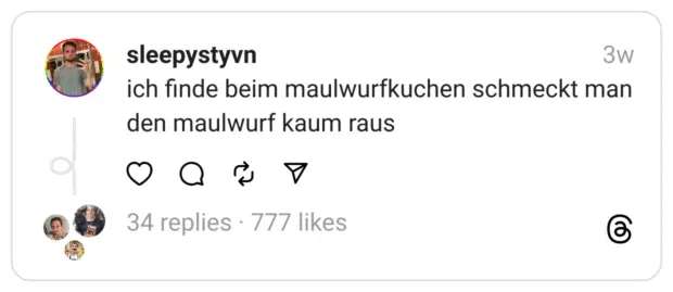 ich finde beim maulwurfkuchen schmeckt man den maulwurf kaum raus