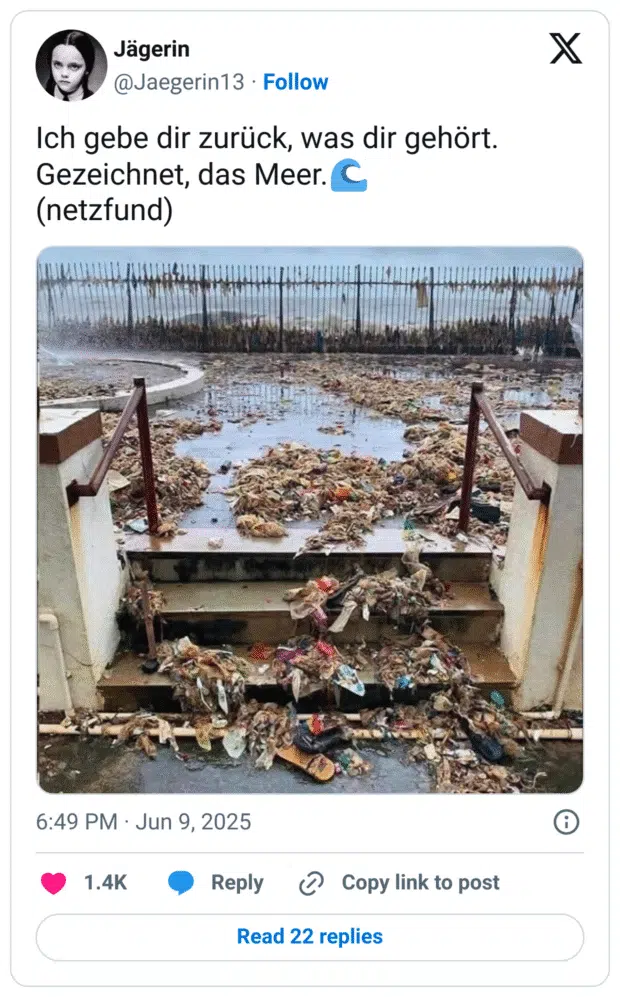 Ich gebe dir zurück, was dir gehört. Gezeichnet, das Meer. C