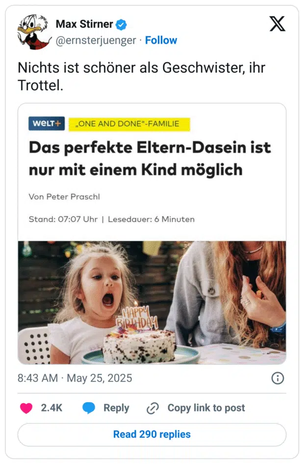 Nichts ist schöner als Geschwister, ihr Trottel.