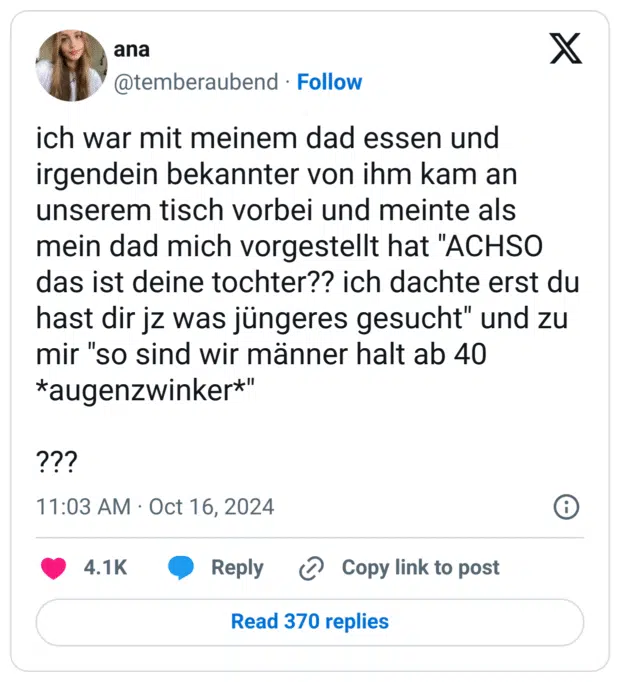 ich war mit meinem dad essen und irgendein bekannter von ihm kam an unserem tisch vorbei und meinte als mein dad mich vorgestellt hat "ACHSO das ist deine tochter?? ich dachte erst du hast dir jz was jüngeres gesucht" und zu mir "so sind wir männer halt ab 40 *augenzwinker*"

???