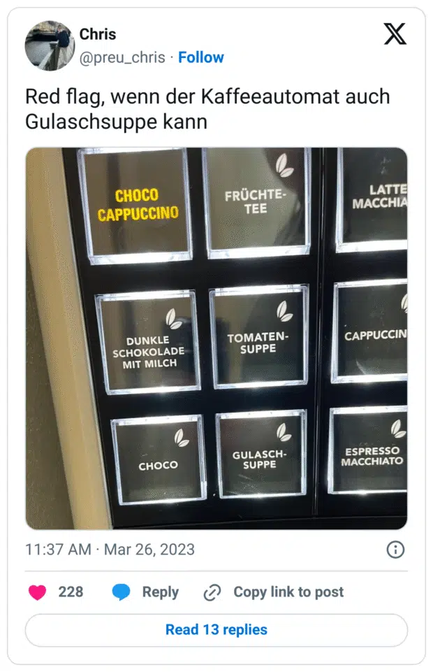  Red flag, wenn der Kaffeeautomat auch Gulaschsuppe kann
