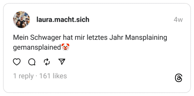 Mein Schwager hat mir letztes Jahr Mansplaining gemansplained🤡